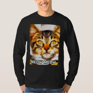 Meow Meow Cute Cat Kitty Kitten In Cat Style 1 T-Shirt