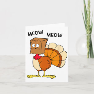 Meow Meow Fun Turkey Hello Fall Season Men Women Card