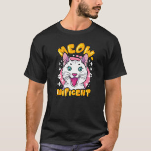MEOW NIFICENT Feline Cat T-Shirt