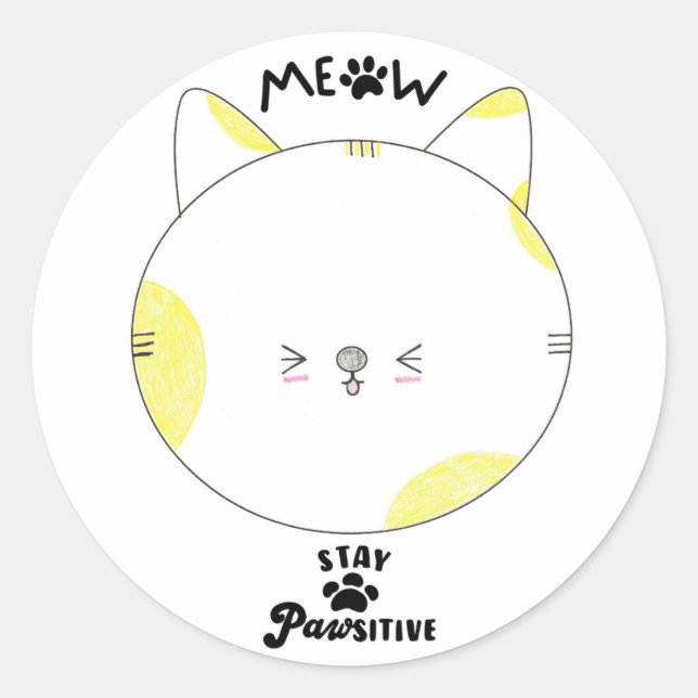 Meow Stay Positive Spotted Yellow Kawaii Cat Classic Round Sticker (Front)