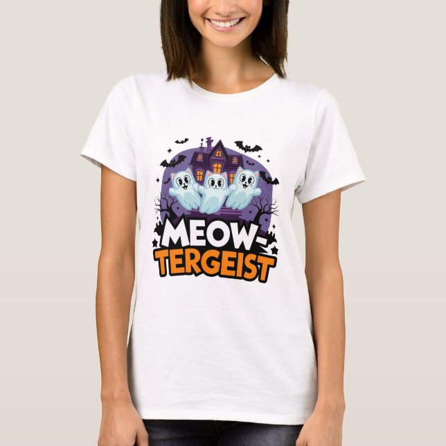 Meow-Tergeist T-Shirt (Front)