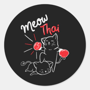 Meow Thai I Muay Thai Boxing I Muay Thai Men Women Classic Round Sticker