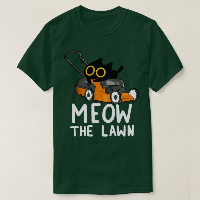 Meow the Lawn T-Shirt (Design Front)
