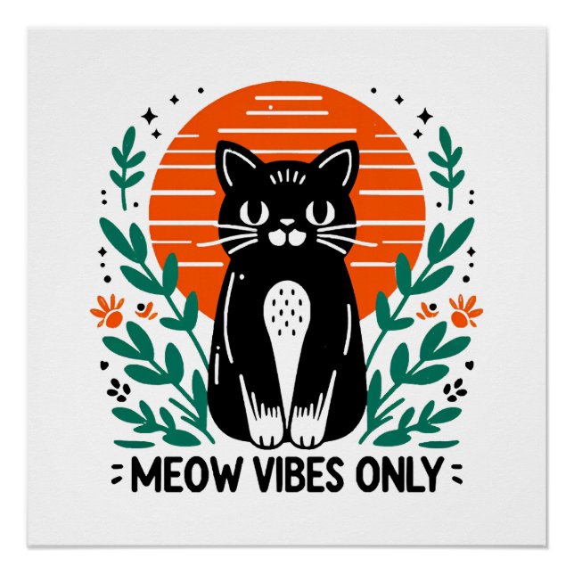 meow vibes only poster (Front)