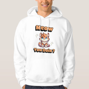 Meow You Doin'? Cute Funny Cat Pun for Pet Lovers Hoodie