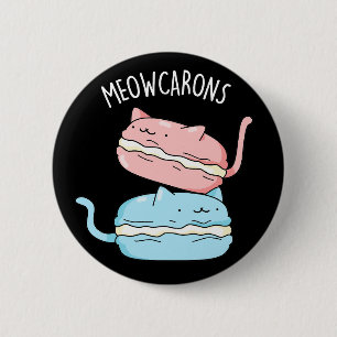 Meowcarons Funny Macaron Pun Dark BG 2 Inch Round Button