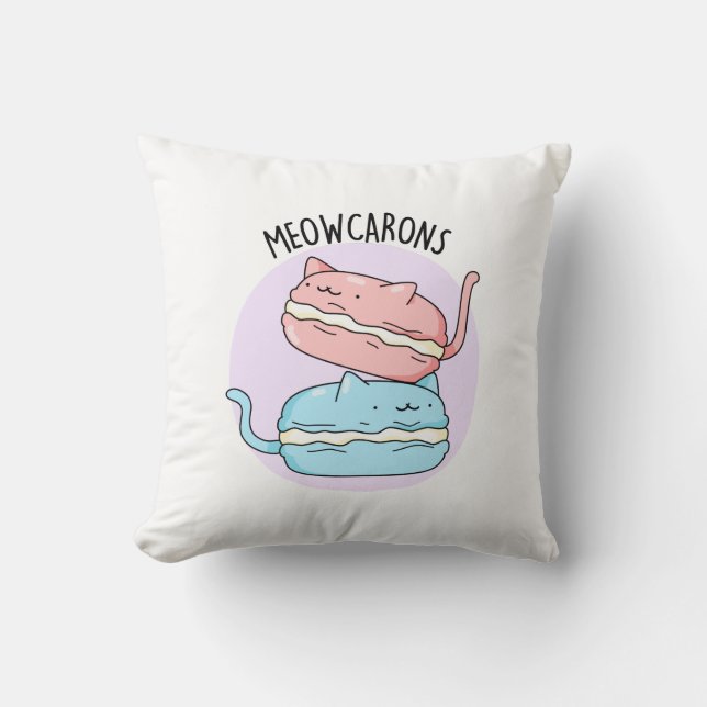 Meowcarons Funny Macaron Pun  Throw Pillow (Front)