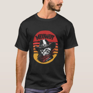 Meowdy Cat Cowboy Cat Country Western Funny Cat Vi T-Shirt