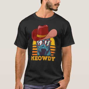Meowdy Cat Meme Matching Meow and Howdy Country M T-Shirt