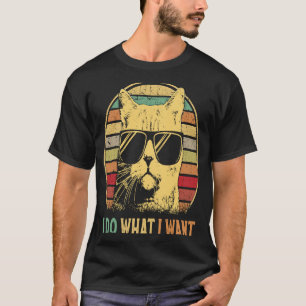Meowdy  Cat   Vintage 70s I do what I want cat T-Shirt