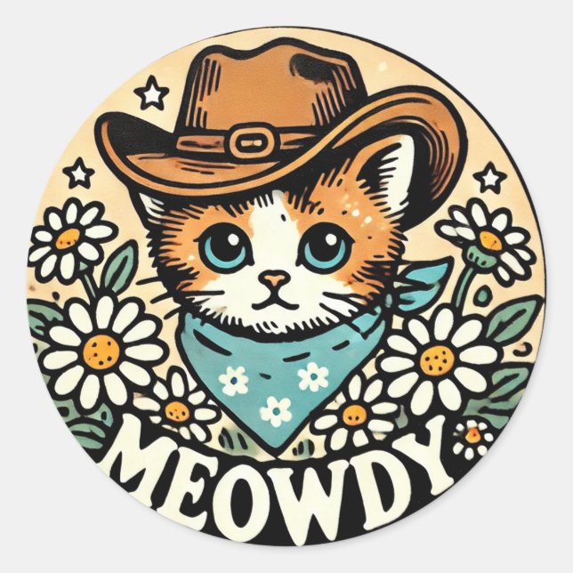Meowdy Cowboy Kitty Cat                            Classic Round Sticker (Front)