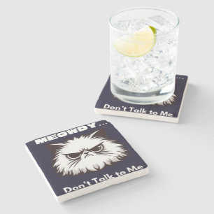 Meowdy Don’t Talk To Me Funny Angry Cat T-Shirt Stone Coaster