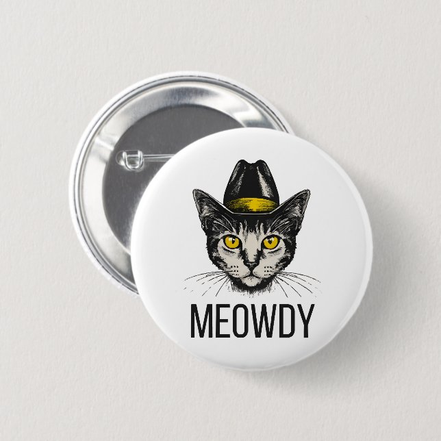 Meowdy Funny Cat 2 Inch Round Button (Front & Back)