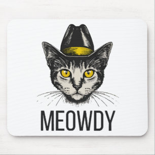 Meowdy Funny Cat Mouse Pad