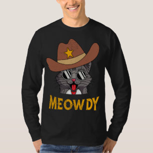 Meowdy! Funny Country Cat Wearing Cowboy Hat Pun T-Shirt
