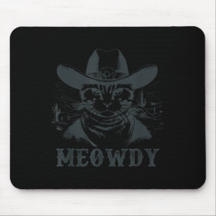 Meowdy - Mashup Between Meow And Howdy - Funny Cat Mouse Pad