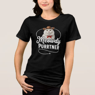 Meowdy Purrtner Funny Cat Cowboy Western Pun Desig Tri-Blend Shirt
