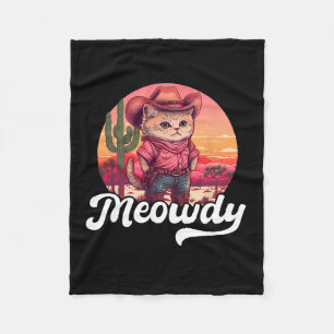 Meowdy Texas Cat Meme Country Music Cowgirl Cute C Fleece Blanket