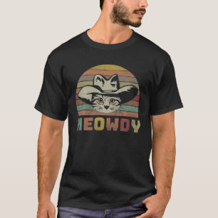 Meowdy Texas Cat Meme Cowboy Vintage Retro Cat Lov T-Shirt