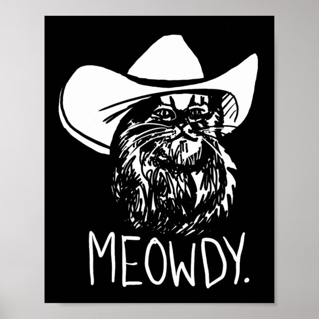 Meowdy Texas Cat Meme  Poster (Front)