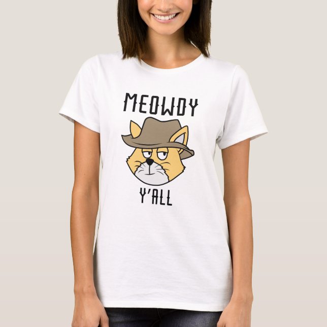 Meowdy Y’all T-Shirt (Front)