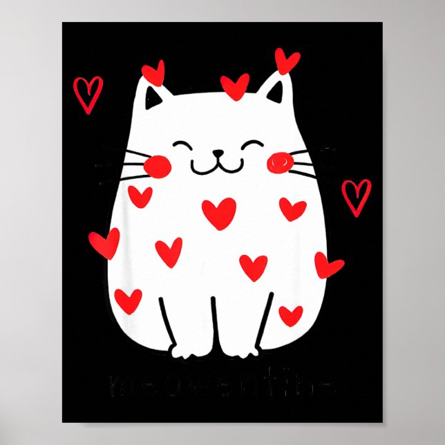 Meowentine Cute Cat Valentines Day Men Women Cat D Poster (Front)