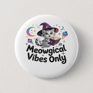 Meowgical Vibes Only, Floating Kawaii Witch Cat Ov 2 Inch Round Button