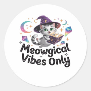Meowgical Vibes Only, Floating Kawaii Witch Cat Ov Classic Round Sticker
