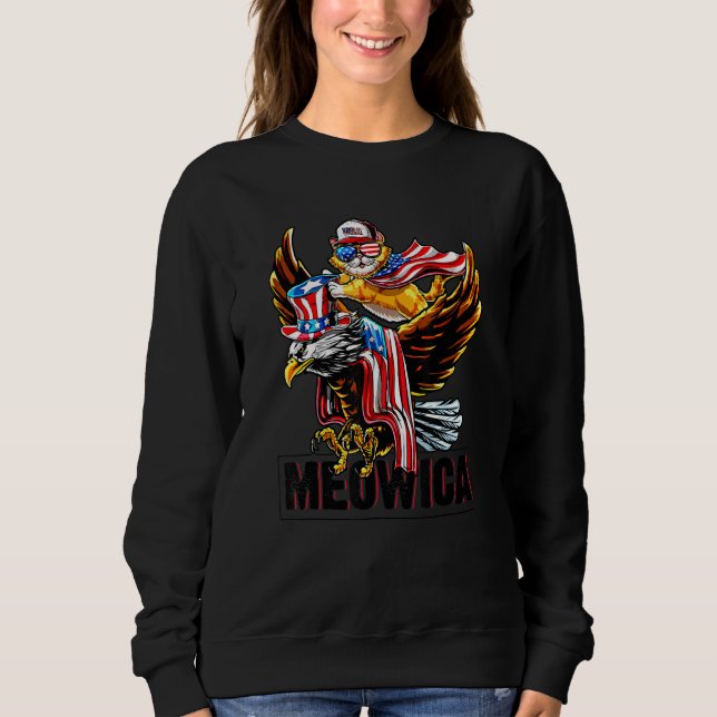 Meowica Cat Bald Eagle 4th Of July Patriotic Ameri Sweatshirt (Front)