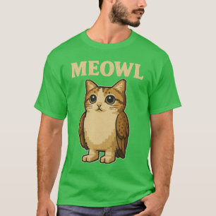 Meowl Funny Meow Cat Owl Brainrot Memeeen Gaming f T-Shirt