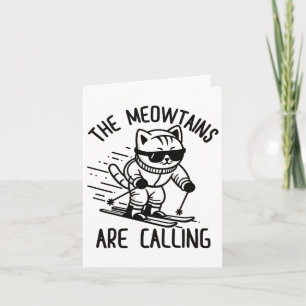 Meowtains Are Calling Funny Skiing Cat Snow Ski Lo Card