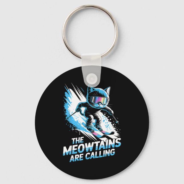 Meowtains are calling ski cat skier funny skiing  keychain (Front)