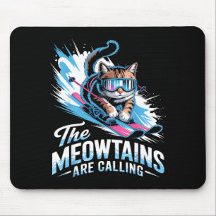 Meowtains are calling ski cat skier funny skiing mouse pad