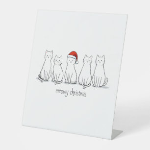 Meowy Catmas Cat Christmas Cute Kitten Cats Santa  Pedestal Sign