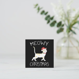 Meowy Christmas - Funny Christmas 2022   Square Business Card