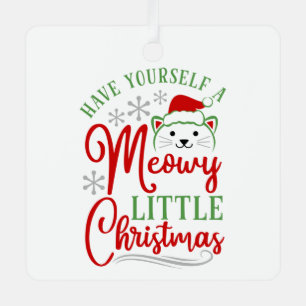 Meowy Little Christmas Metal Ornament