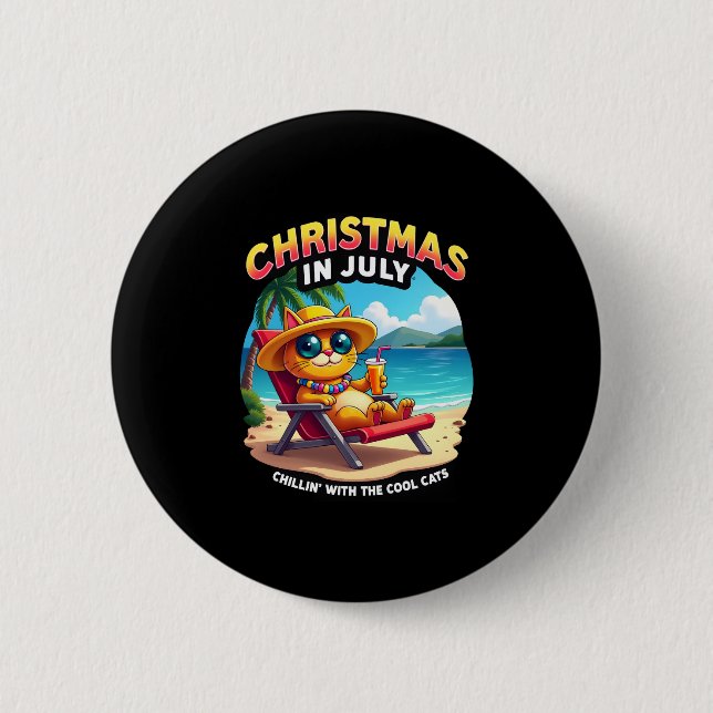Meowy Xmas Summer Christmas In July Chillin Cool C 2 Inch Round Button (Front)