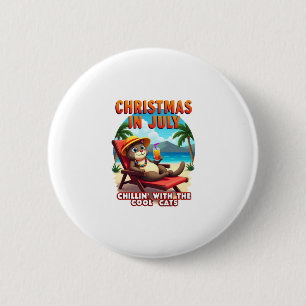 Meowy Xmas Summer Christmas In July Chillin Cool C 2 Inch Round Button