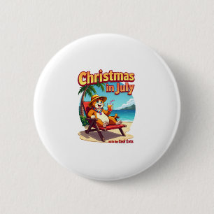 Meowy Xmas Summer Christmas In July Chillin Cool C 2 Inch Round Button