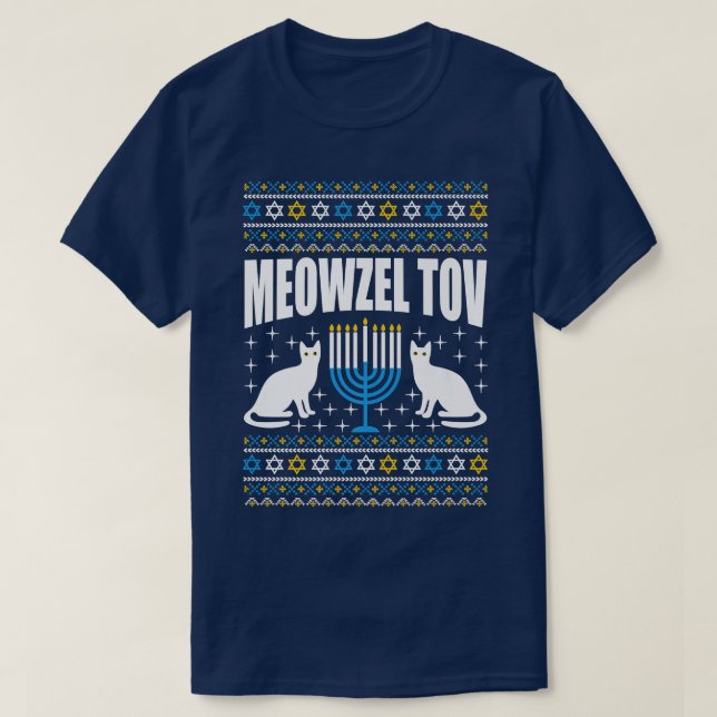 Meowzel Tov Chanukah Funny Jewish Cat Owner Ugly H T-Shirt (Design Front)