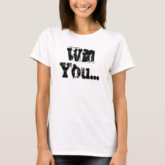 M'épouserez-vous ? T-shirt