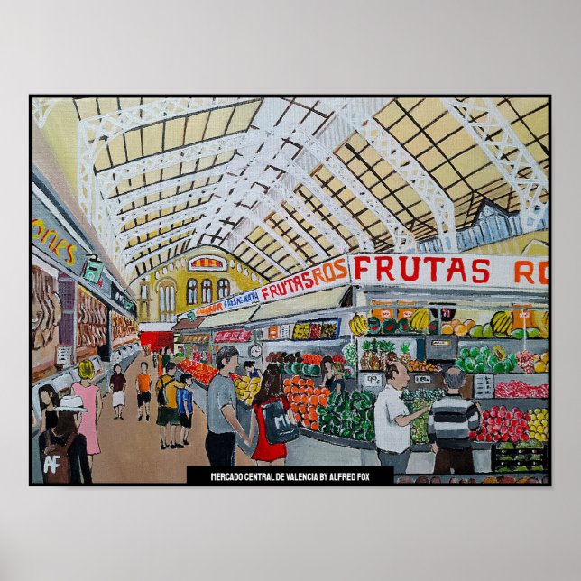 Mercado Central de Valencia Painting by Alfred Fox Poster (Front)