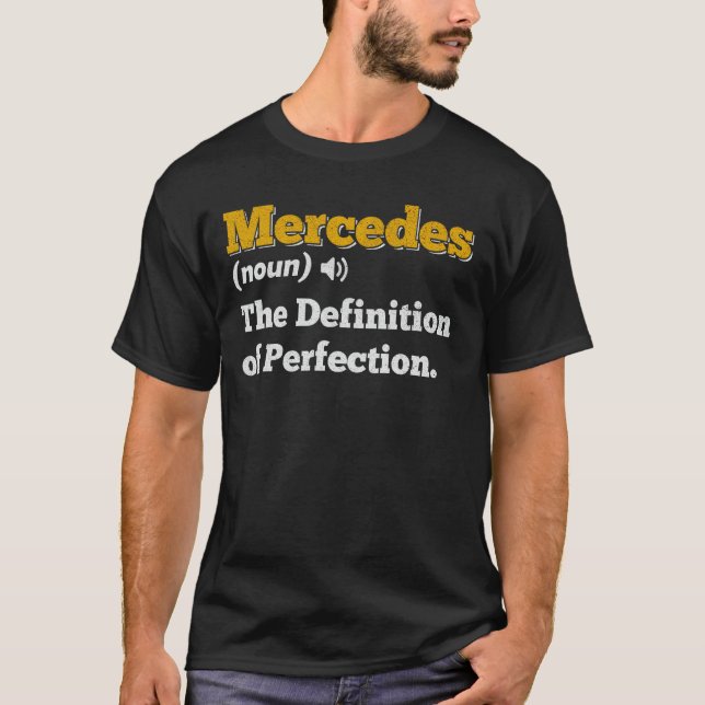 Mercedes Gift Name Personalized Birthday Name Defi T-Shirt (Front)