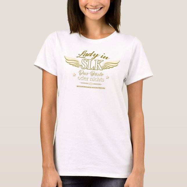 Mercedes - Lady in SLK - The best or nothing T-Shirt (Front)