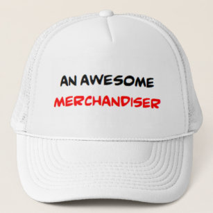 merchandiser, awesome trucker hat