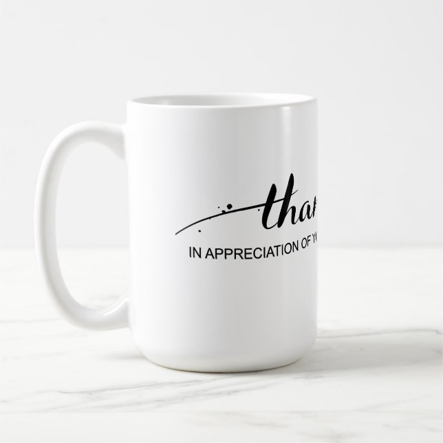 "Merci dans l'appréciation de vous" tasse (Gauche)