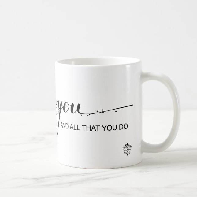 "Merci, dans l'appréciation de vous" tasse de café (Droite)