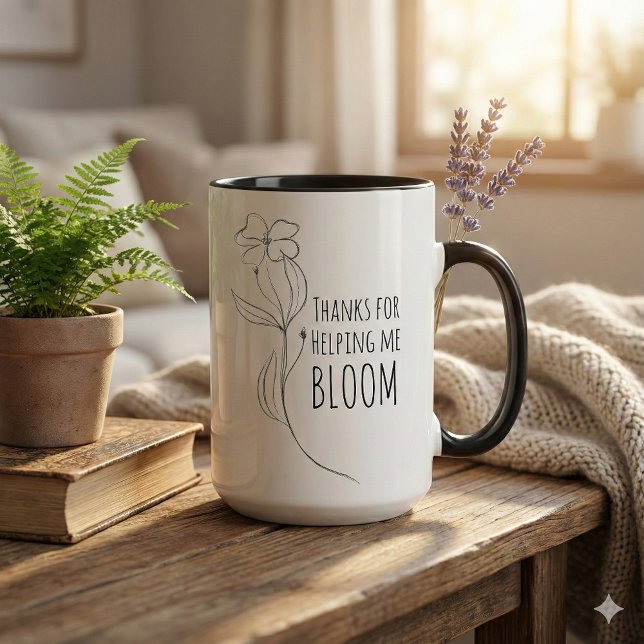 Merci De M'Aider À Bloom Mug (Thank someone special with this, "Thanks for helping me bloom" mug! )