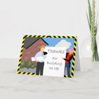 "Merci de nous avoir construits" Carte de remercie