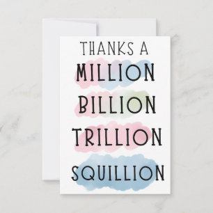 Merci un million, milliard, milliard, milliard, mi